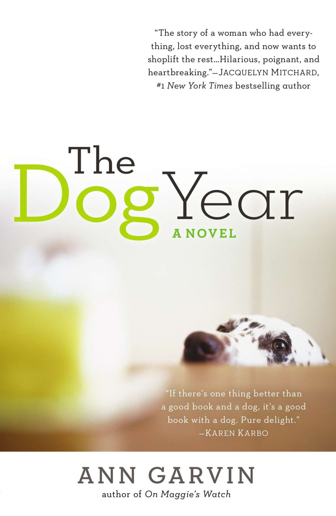 “The Dog Year” (Berkley) by Ann Garvin